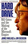 Hard Drive: Bill Gates and the Making of the Microsoft Empire